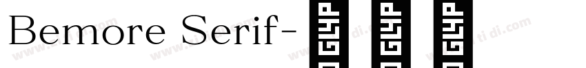 Bemore Serif字体转换